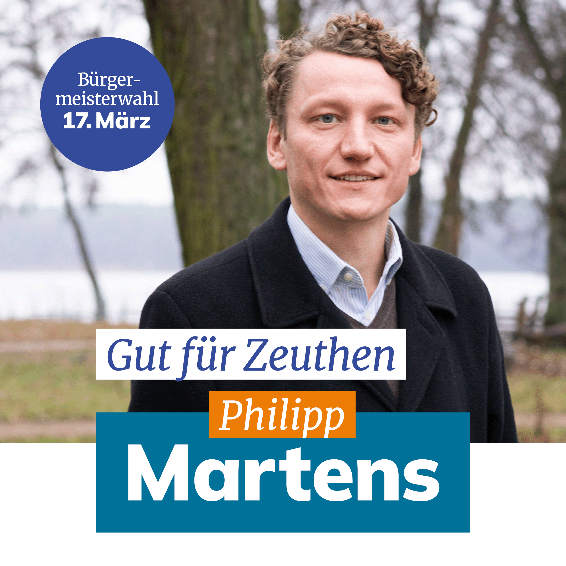 Philipp Martens im Fokus mit dem Spruch "Gut für Zeuthen" im Hintergrund ein See
